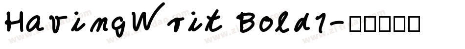 HavingWrit Bold1字体转换